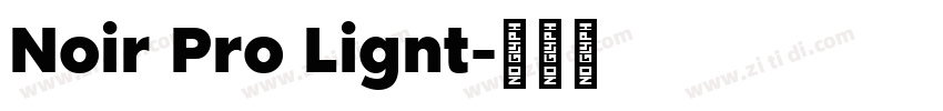 Noir Pro Lignt字体转换